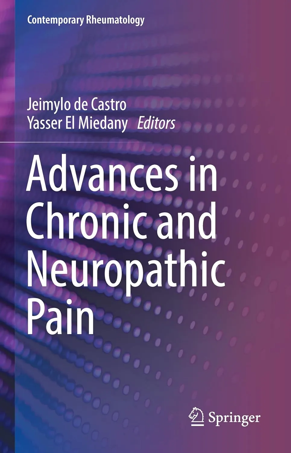 Advances In Chronic And Neuropathic Pain | Hardcover