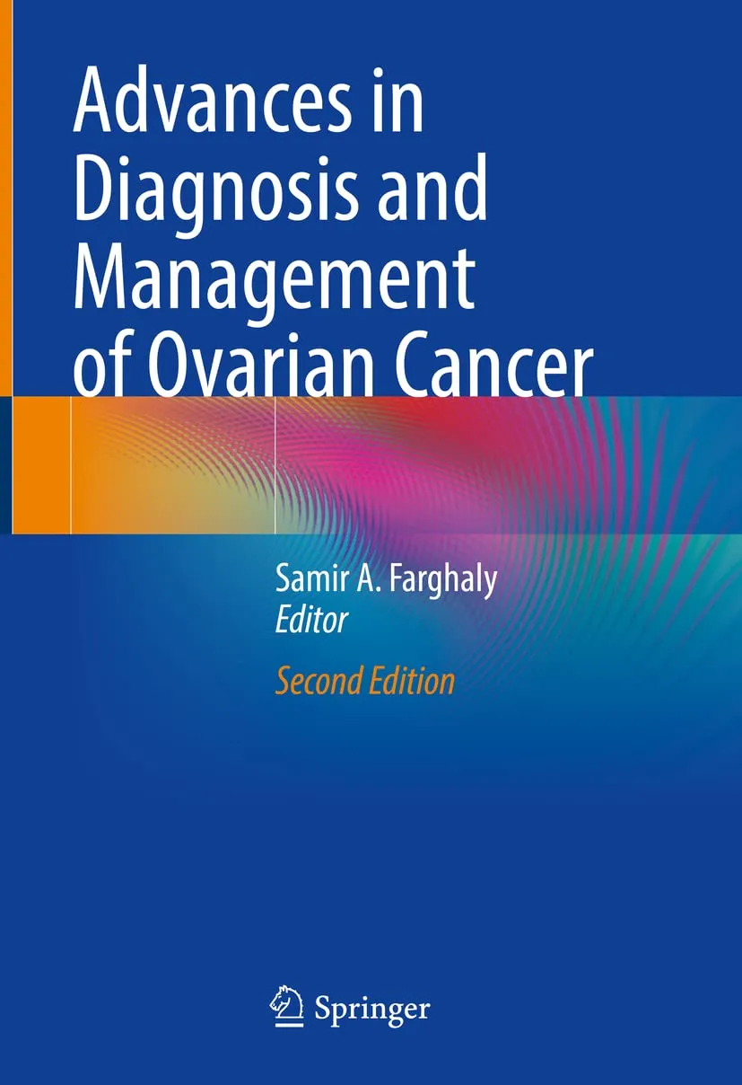 Advances In Diagnosis And Management Of Ovarian Cancer 2nd Edition | Hardcover