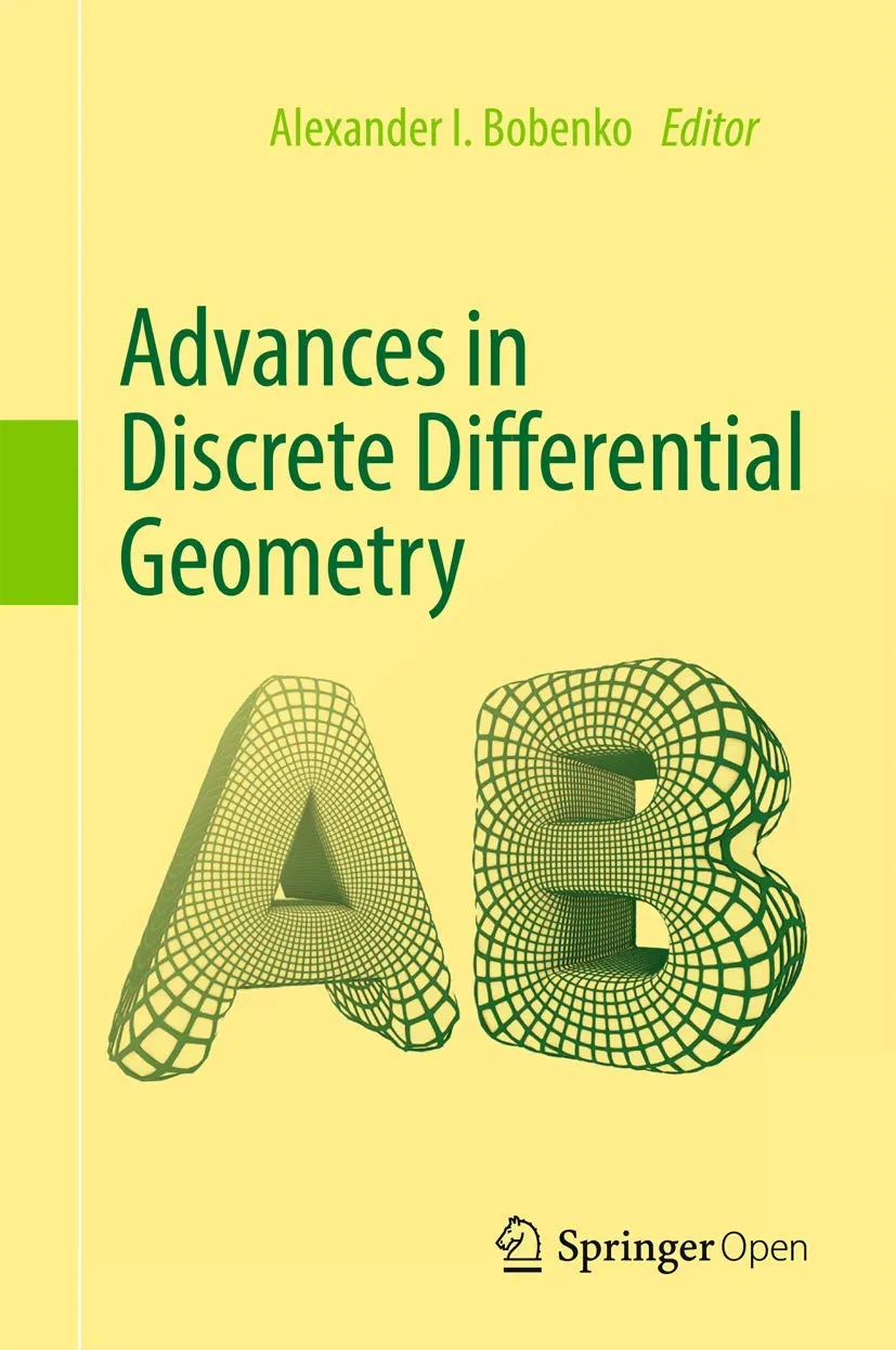 Advances in Discrete Differential Geometry | Hardcover