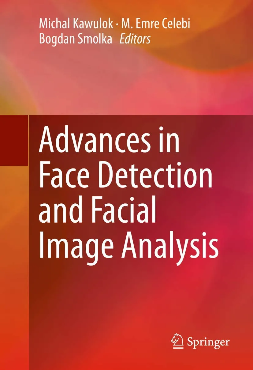 Advances in Face Detection and Facial Image Analysis | Hardcover