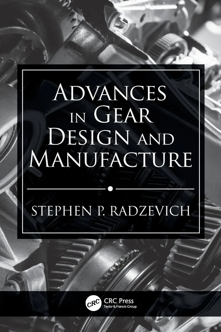 Advances in Gear Design and Manufacture | Hardcover