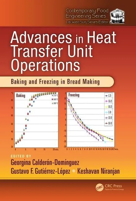 Advances in Heat Transfer Unit Operations Baking and Freezing in Bread Making | Hardcover