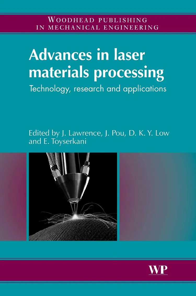 Advances in Laser Materials Processing Technology | Research and Applications | Hardcover