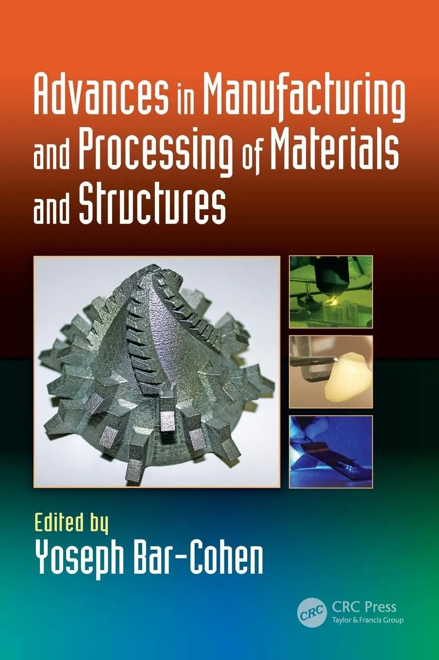 Advances in Manufactureing and Processing of Materials and Structures | Hardcover
