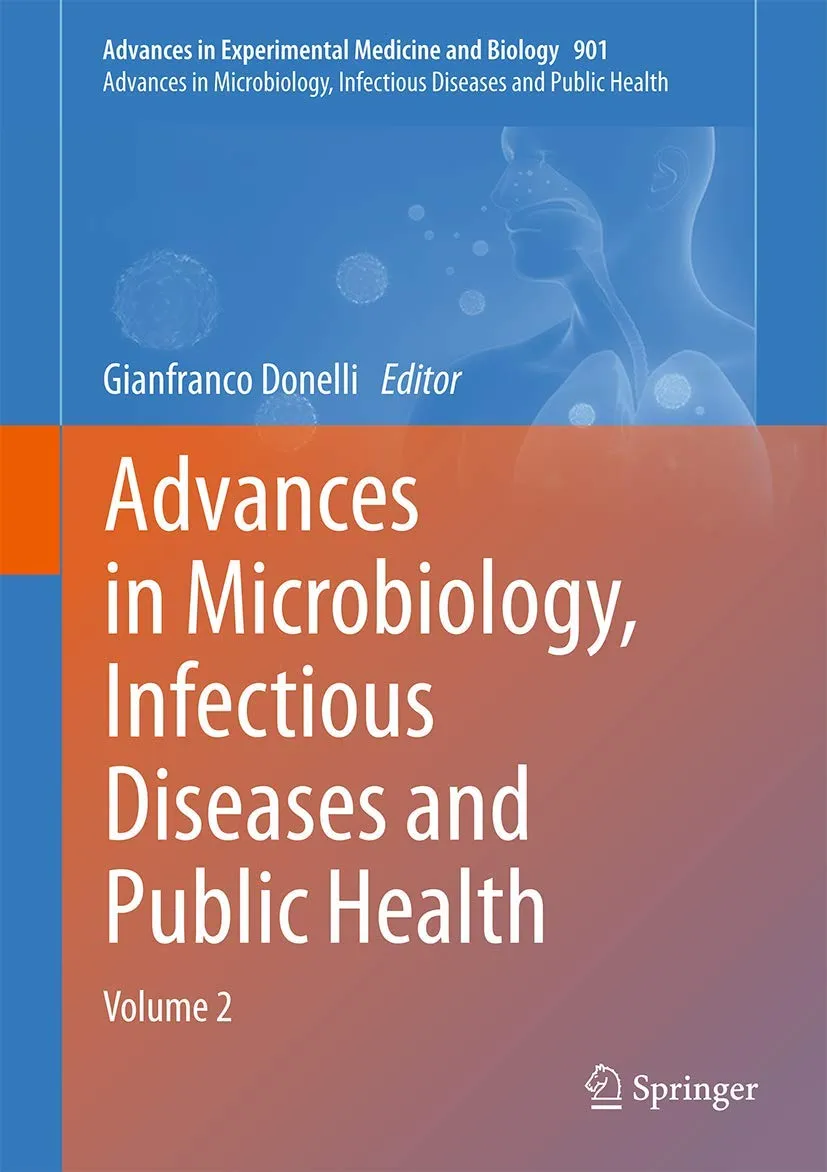 Advances in Microbiology | Infectious Diseases and Public Health | Volume 2 | Hardcover