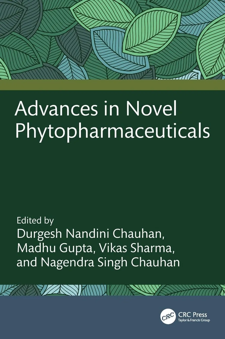 Advances In Novel Phytopharmaceuticals | Hardcover