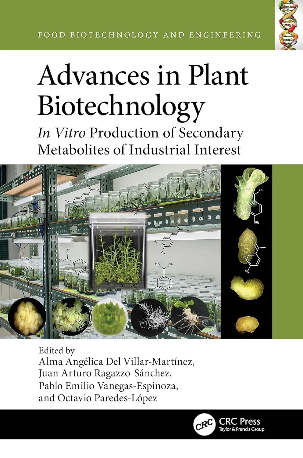 Advances In Plant Biotechnology In Vitro Production Of Secondary Metabolites Of Industrial Interest | Hardcover