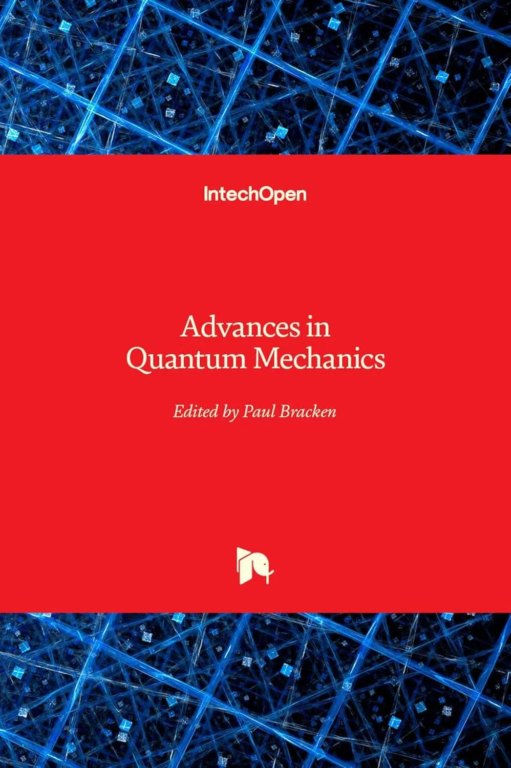 Advances In Quantum Mechanics