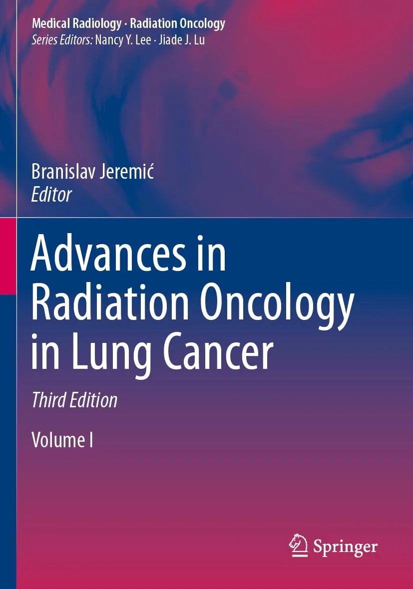 Advances In Radiation Oncology In Lung Cancer 2 Vol Set Third Editiond | Paperback