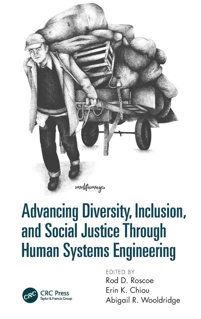 Advancing Diversity | Inclusion | and Social Justice Through Human Systems Engineering | Hardcover