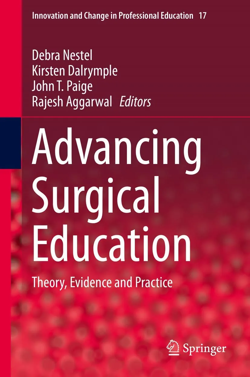 Advancing Surgical Education Theory Evidence And Practice | Hardcover