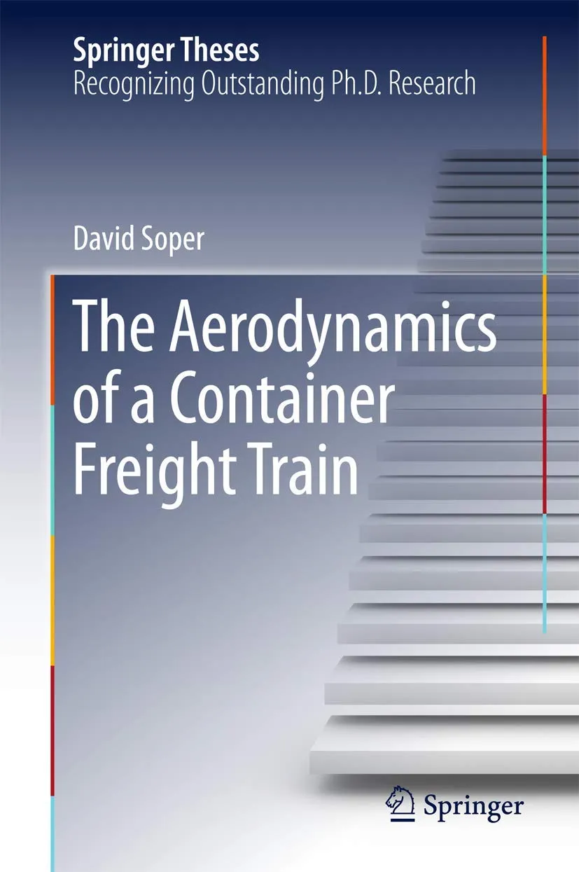 The Aerodynamics of a Container Freight Train | Hardcover