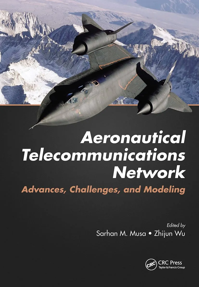 Aeronautical Telecommuncations Network Advance | Challenges | and Modeling | Hardcover