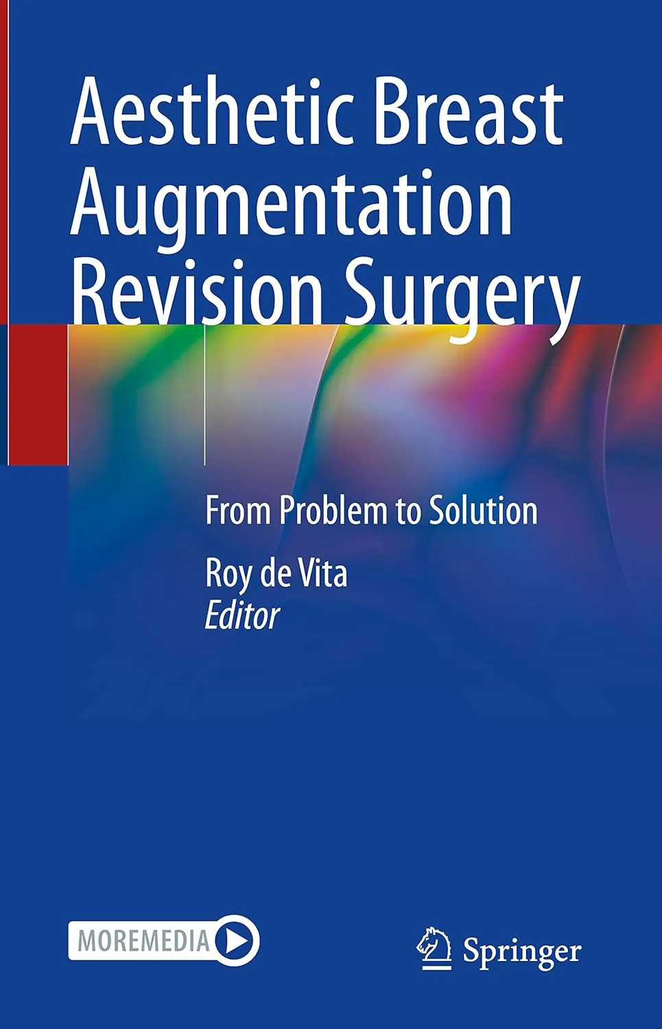 Aesthetic Breast Augmentation Revision Surgery From Problem to Solution | Hardcover