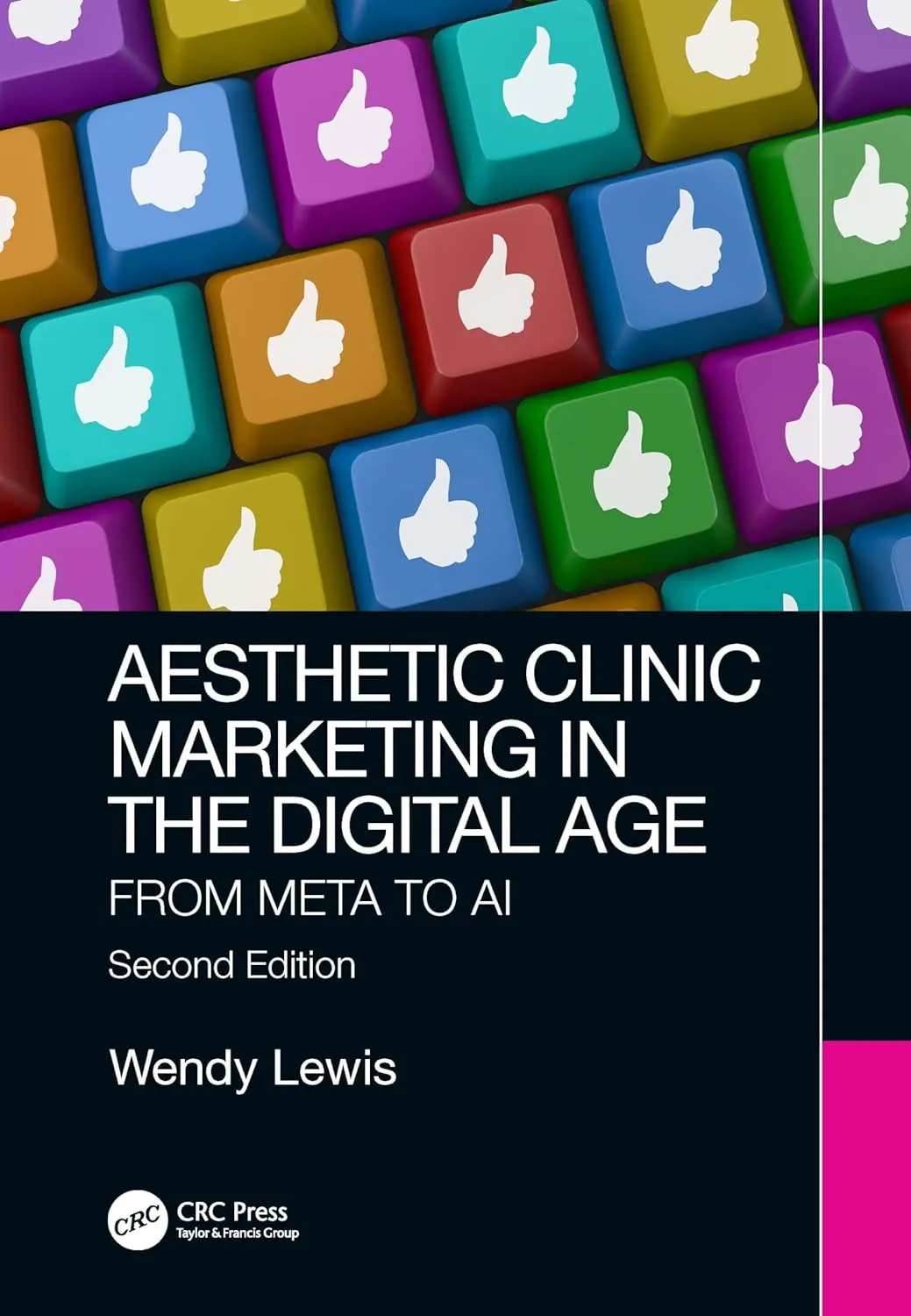 Aesthetic Clinic Marketing In The Digital Age From Meta To AI | 2nd Edition | Paperback