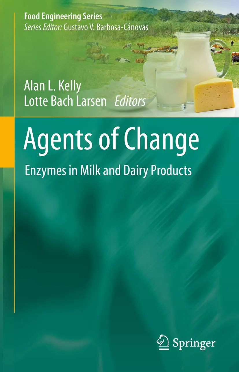 Agents Of Change Enzymes In Milk And Dairy Products | Hardcover