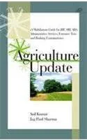 Agriculture Update A Multifarious Guide For Jrf | Srf | Ars | Admn. Services | Entrance Tests and Banking Examinations | Paperback