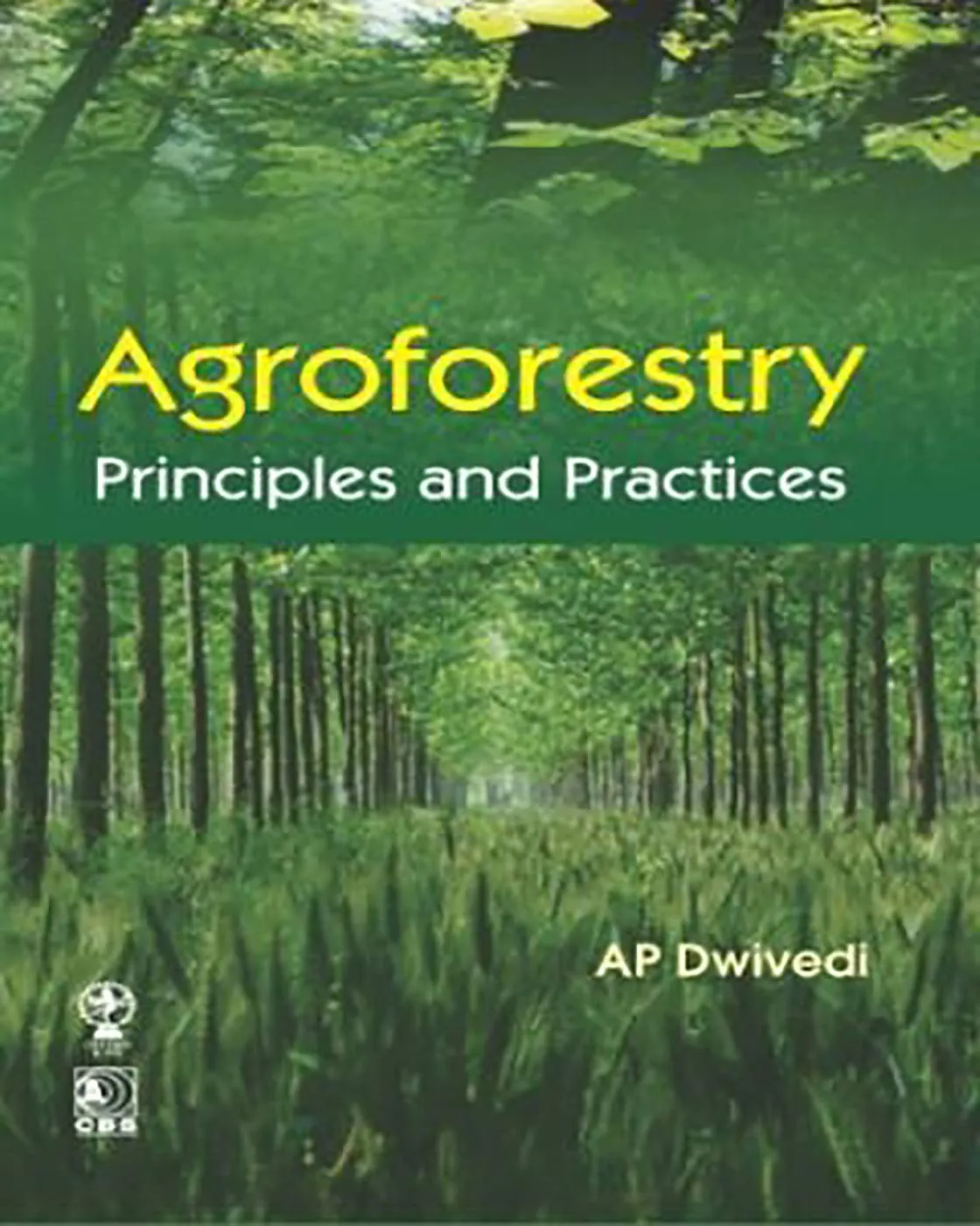 Agroforestry Principles and Practices | Paperback