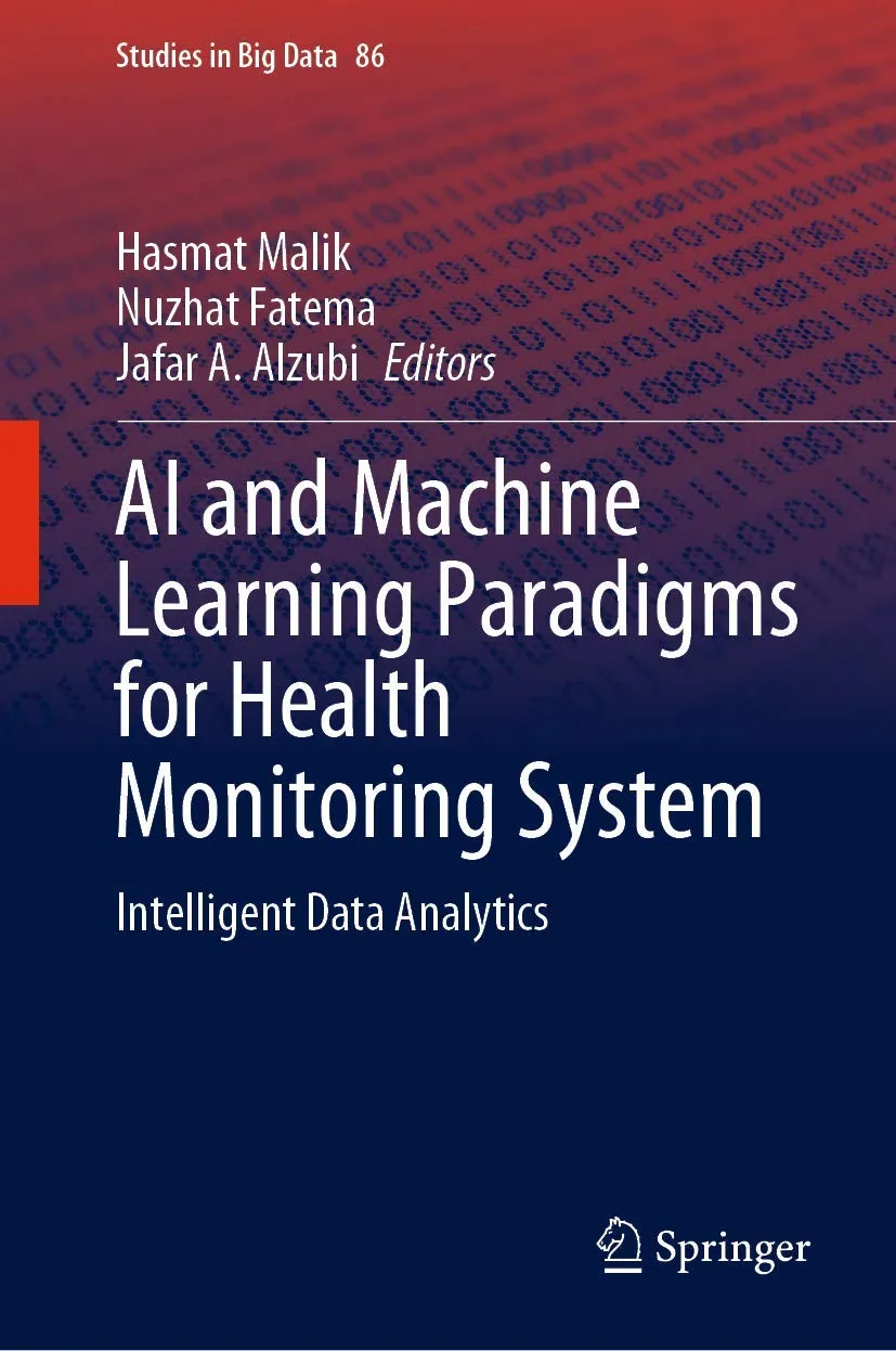Ai And Machine Learning Paradigms For Health Monitoring System Intelligent Data Analytics | Hardcover