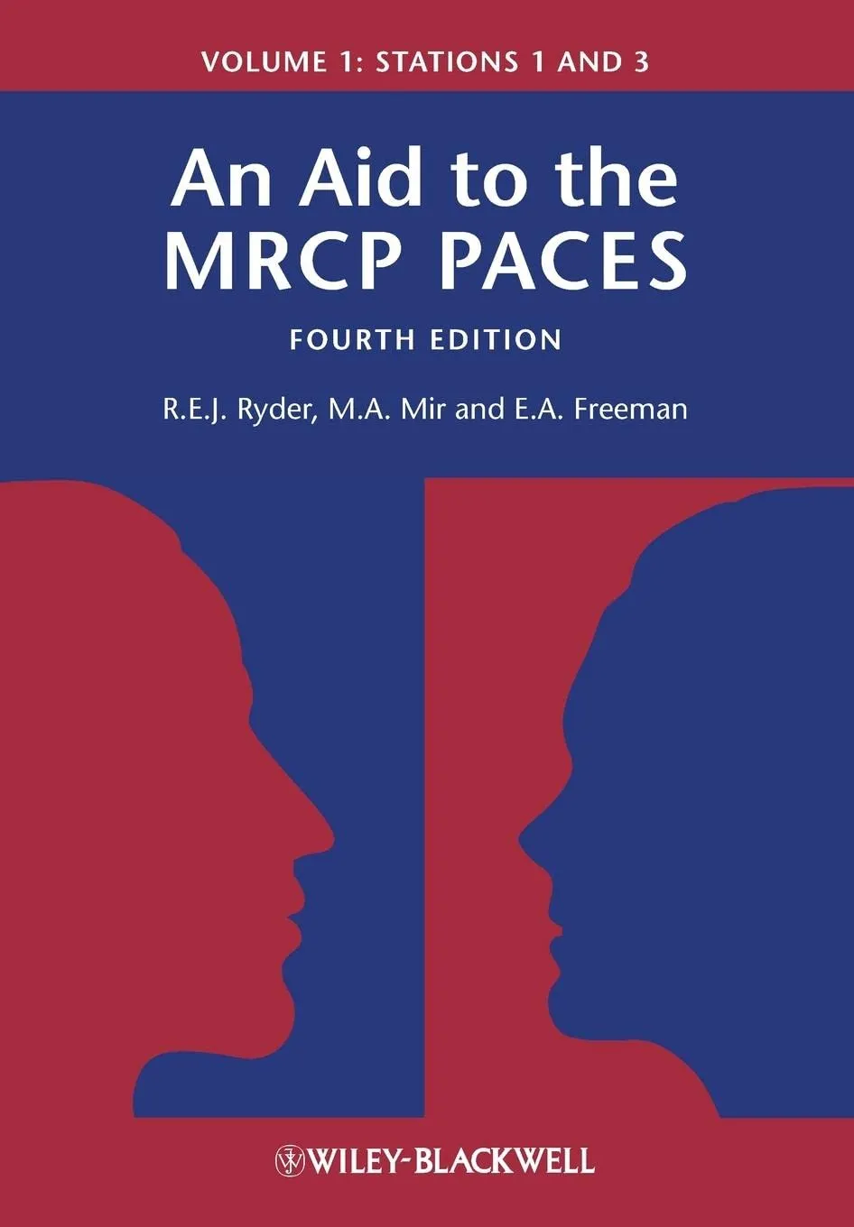 An Aid to the MRCP Paces | 4th Edition | Volume 1 Stations 1 and 3 | 4th Edition | Paperback