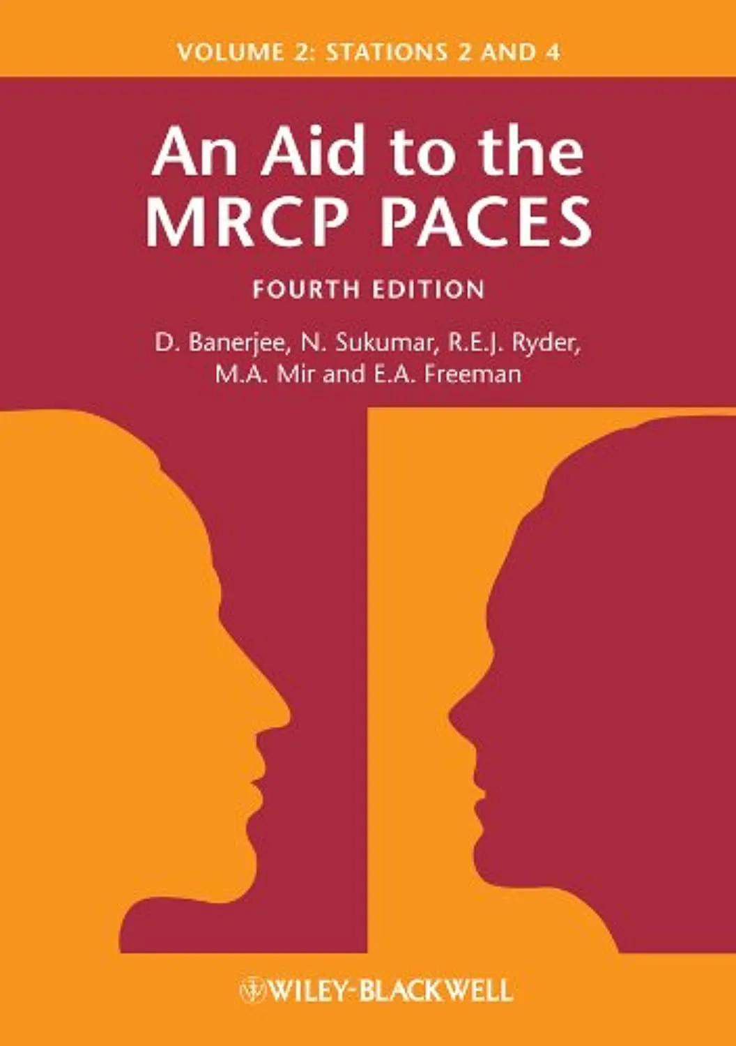 An Aid to the MRCP Paces | 4th Edition Volume 2 Stations 2 and 4 | Paperback