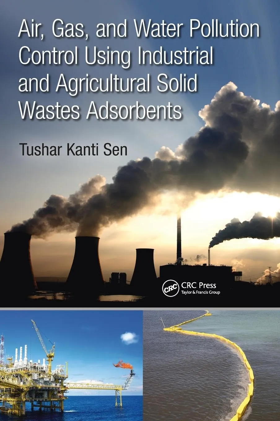 Air | Gas | and Water Pollution Control Using Industrial and Agricultural Solid Wastes Adsorbents | Hardcover
