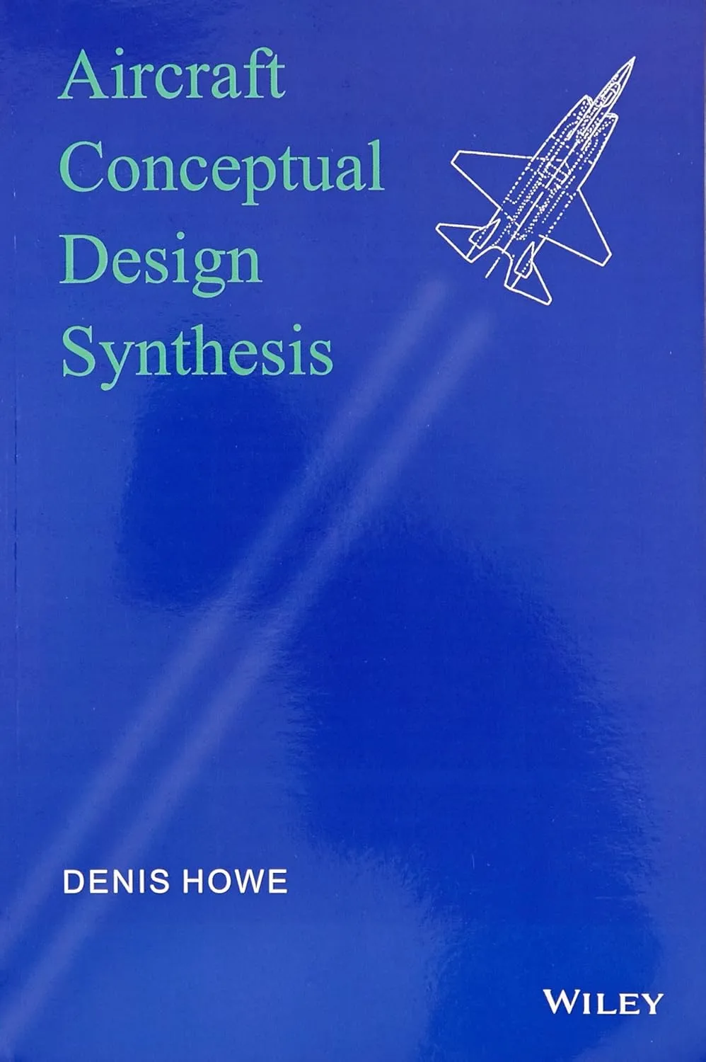 Aircraft Conceptual Design Synthesis | Paperback