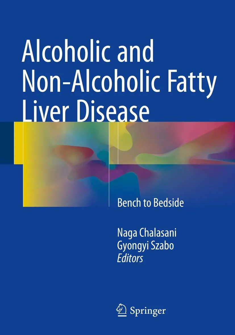 Alcoholic and Non-Alcoholic Fatty Liver Disease | Hardcover