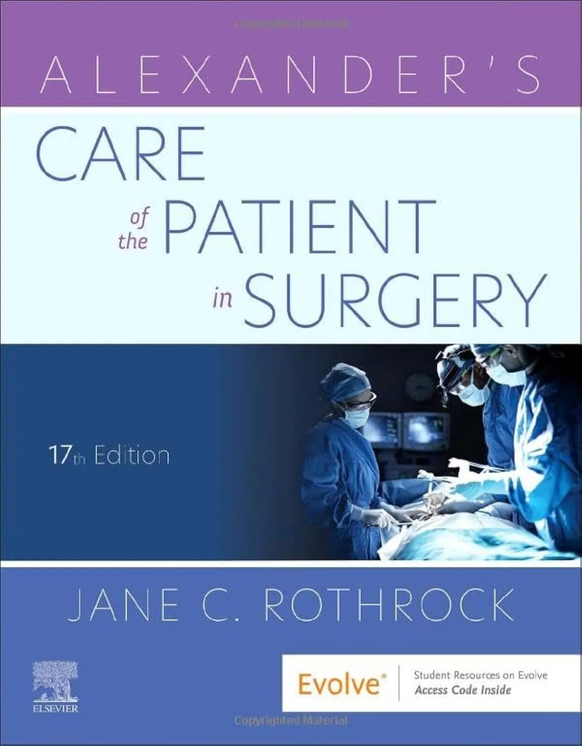 Alexanders Care Of The Patient In Surgery With Access Code 17th Edition | Paperback