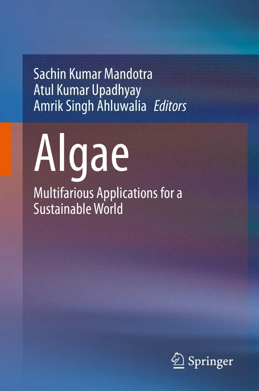 Algae Multifarious Applications For A Sustainable World | Hardcover