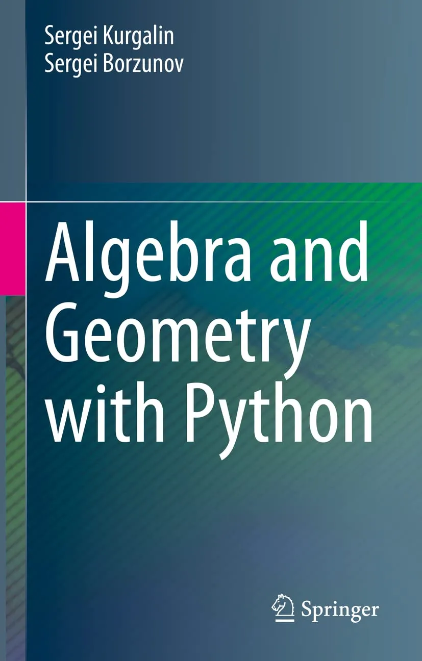 Algebra And Geometry With Python | Paperback