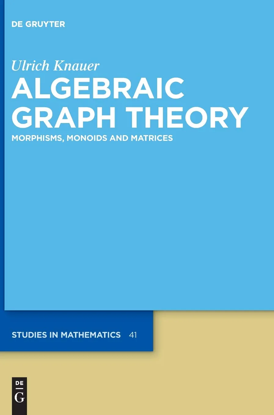 Algebraic Graph Theory Studeis in Mathematics 41 | Hardcover