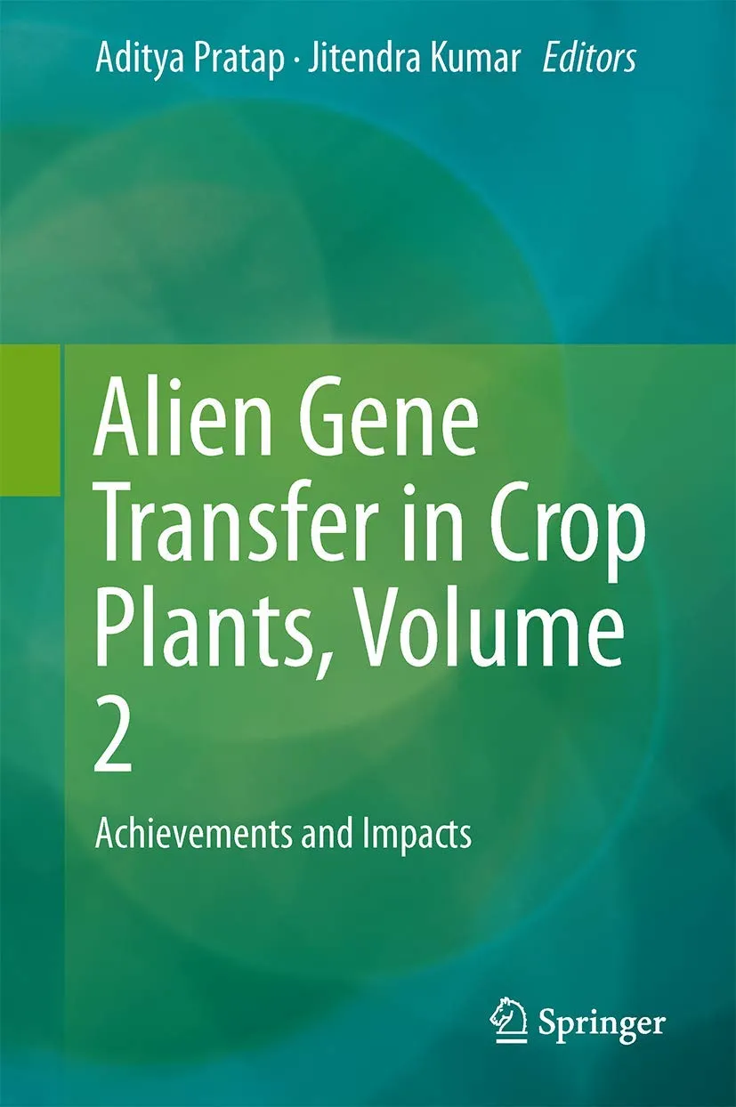 Alien Gene Transfer in Crop Plants Volume 2 | Hardcover