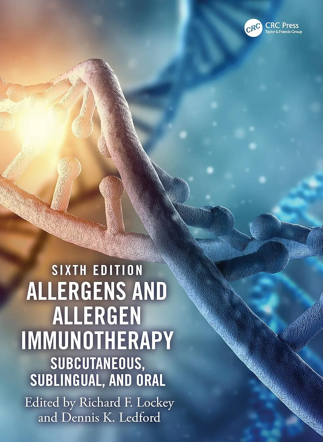 Allergens And Allergen Immunotherapy Subcutaneous Sublingual And Oral 6th Edition | Hardcover
