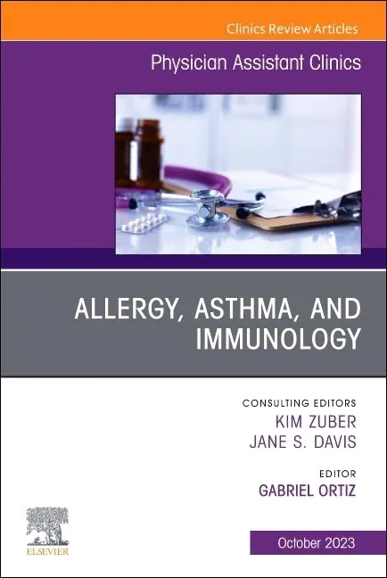 Allergy Asthma And Immunology An Issue Of Physician Assistant Clinics | Paperback