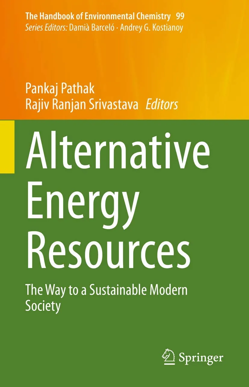 Alternative Energy Resources The Way To A Sustainable Modern Society | Hardcover