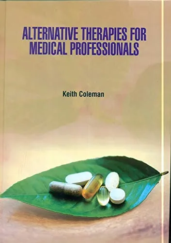 Alternative Therapies for Medical Professional | Hardcover