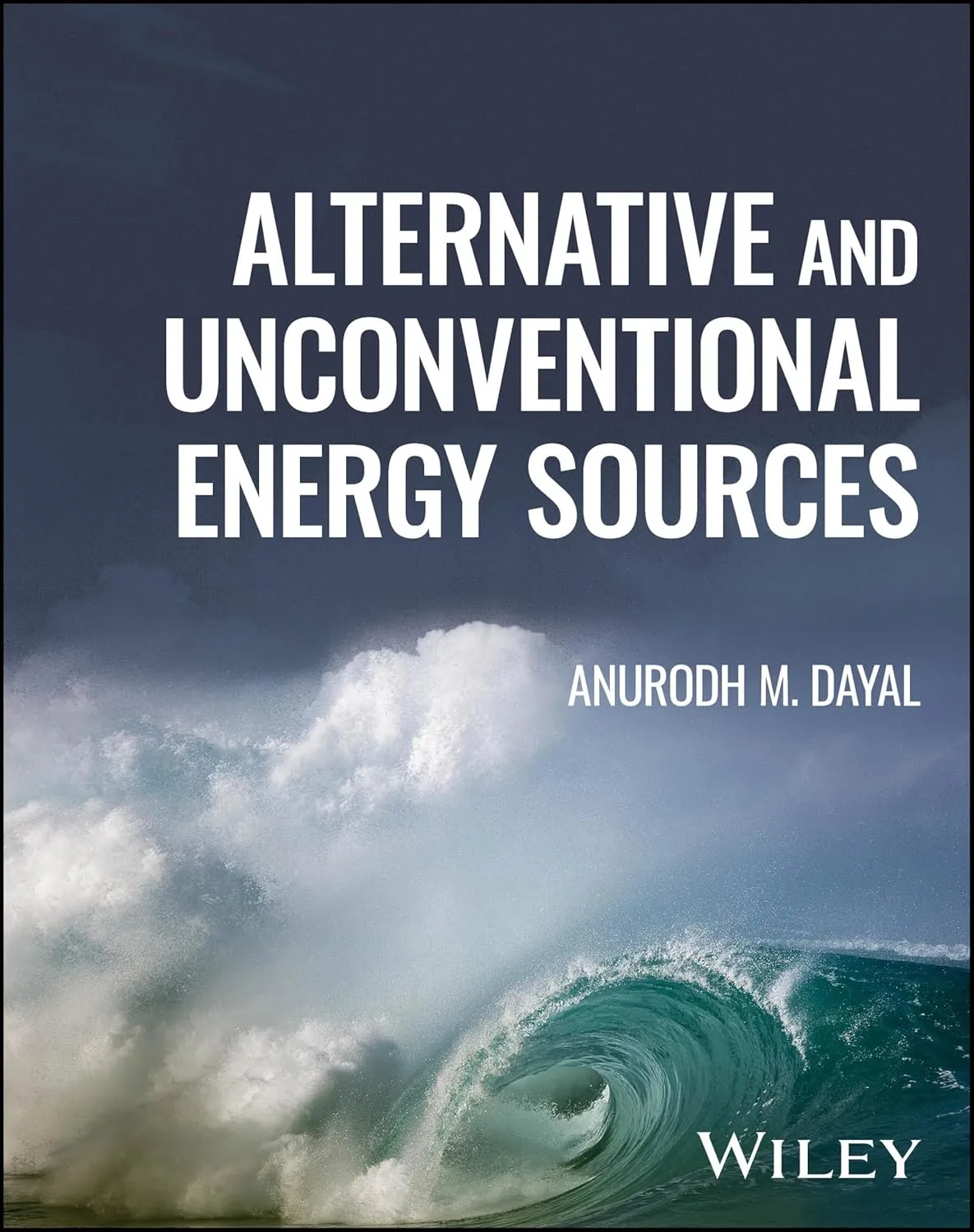 Alternative and Unconventional Energy Sources | Hardcover