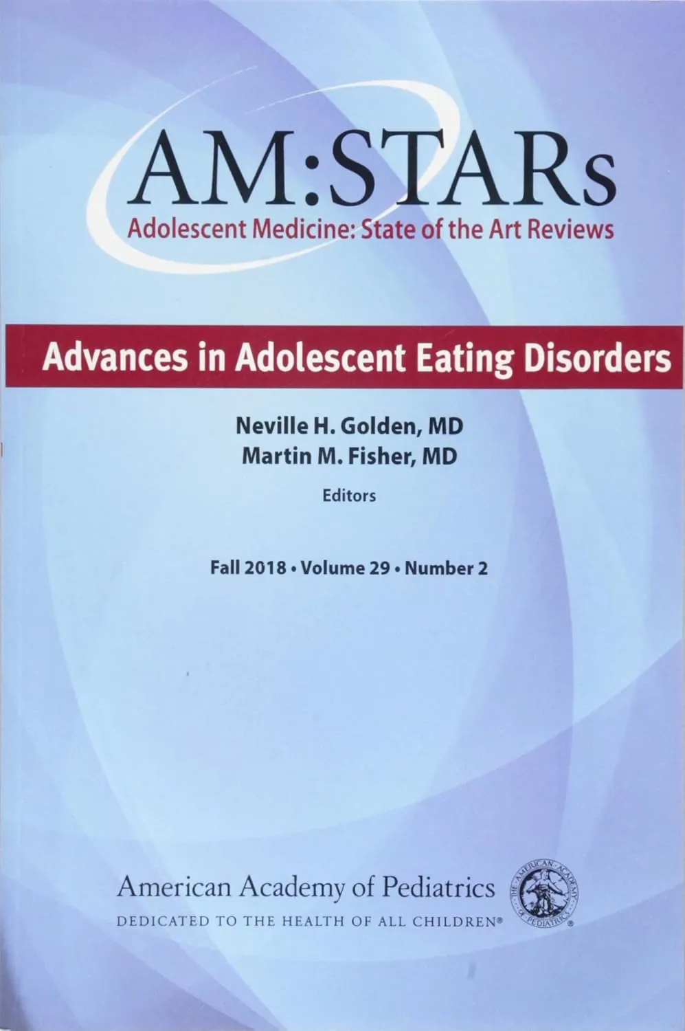 Am Stars Advances In Adolescent Eating Disorders Adolescent Medicine State Of The Art Reviews Vol 29 | Paperback