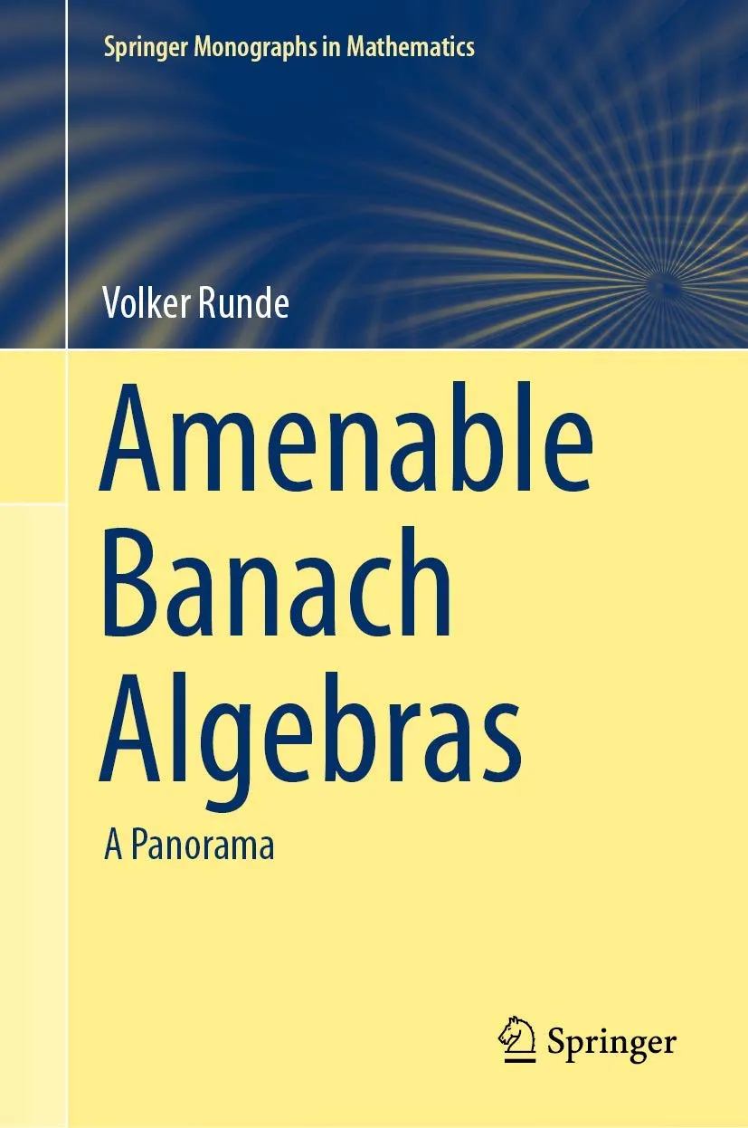 Amenable Banach Algebras A Panorama | Hardcover