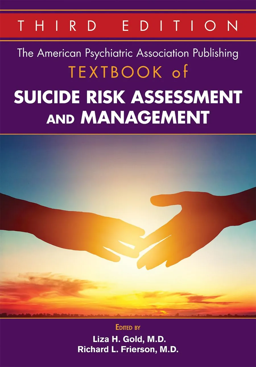 The American Psychiatric Association Publishing Textbook of Suicide Risk Assessment And Management | Third Edition | Hardcover