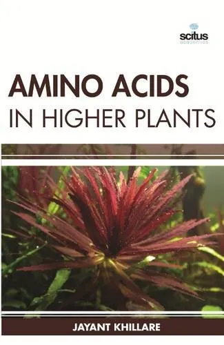Amino Acids in Higher Plants | Hardcover