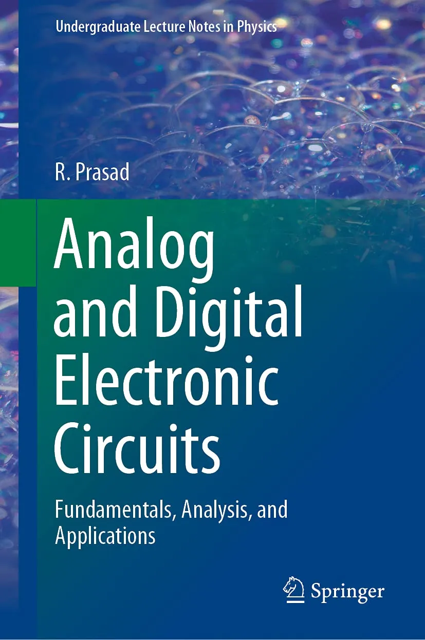 Analog And Digital Electronic Circuits Fundamentals Analysis And Applications | Hardcover