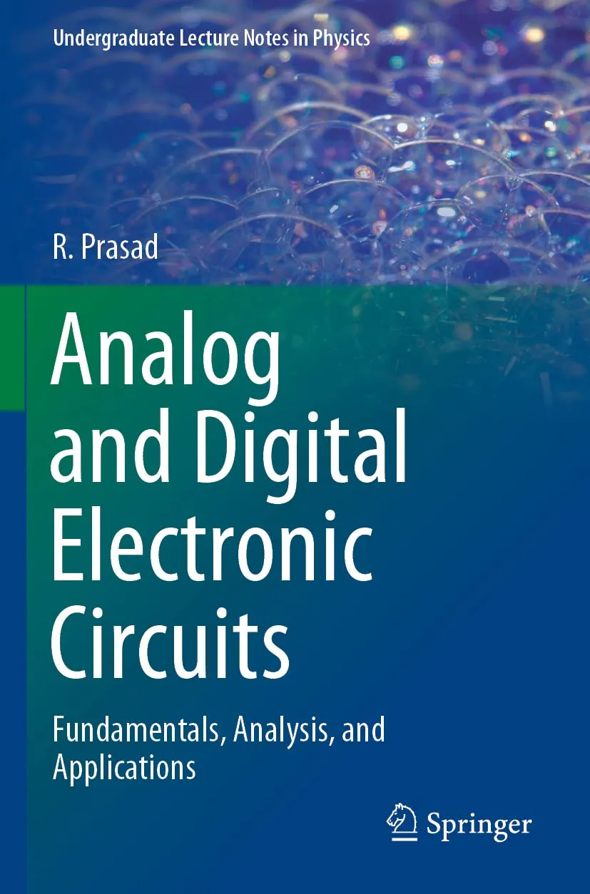 Analog And Digital Electronic Circuits Fundamentals Analysis And Applications | Paperback
