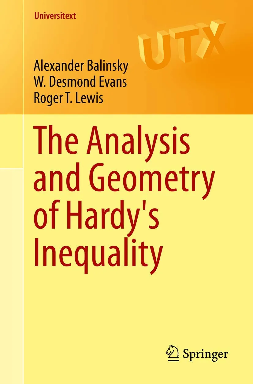 The Analyis and Geometry of Hardy's Inequality | Hardcover