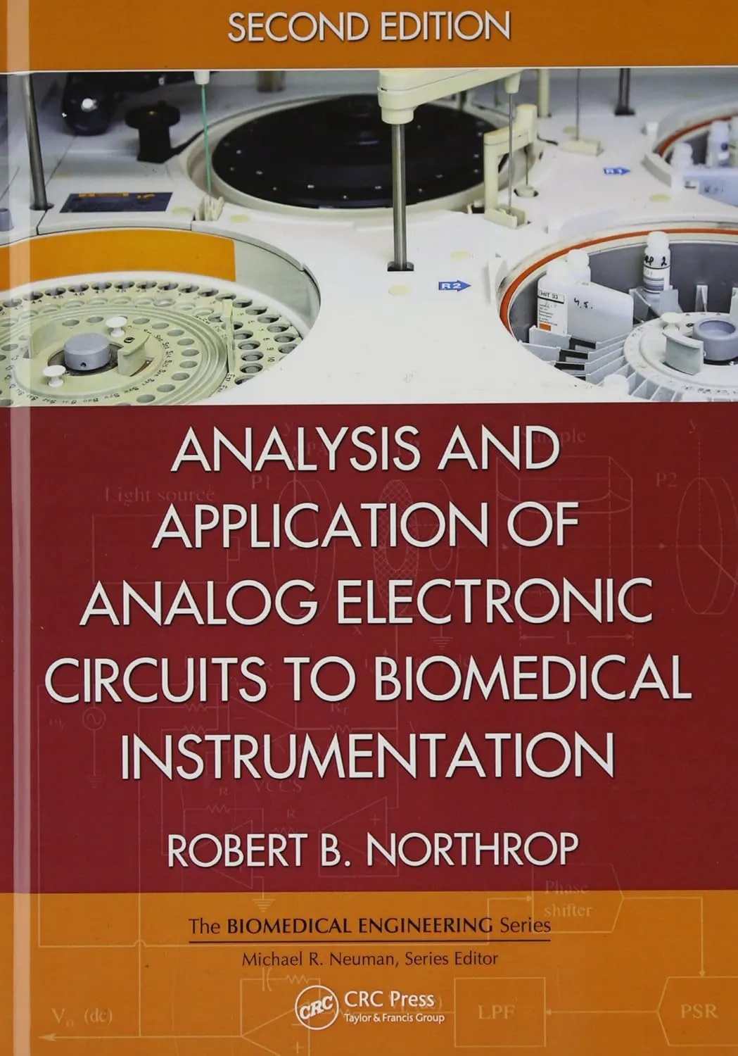 Analysis and Application of Analog Electronic Circuits to Biomedical Instrumentation | 2nd Edition | Hardcover