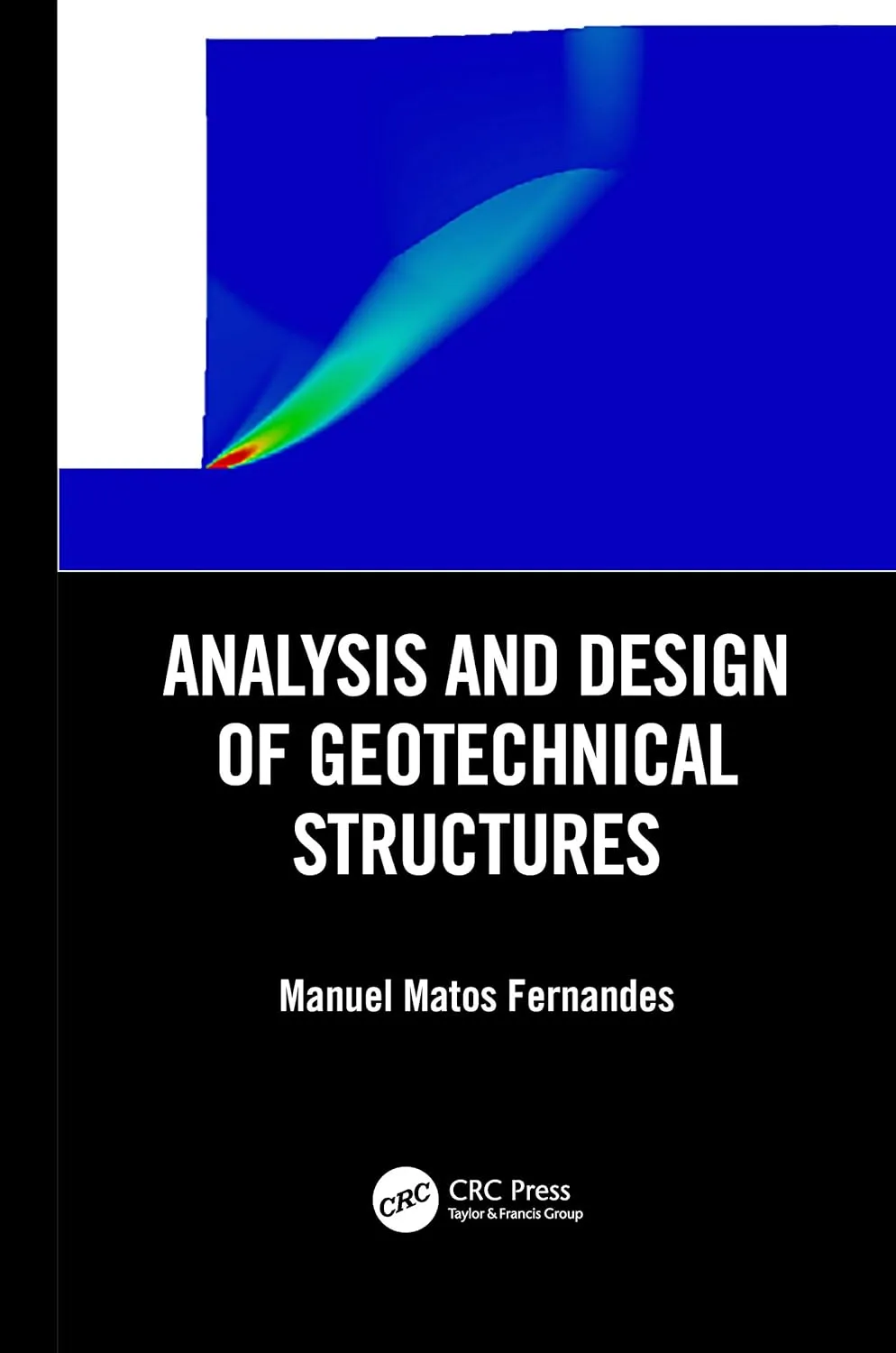 Analysis And Design Of Geotechnical Structures | Paperback