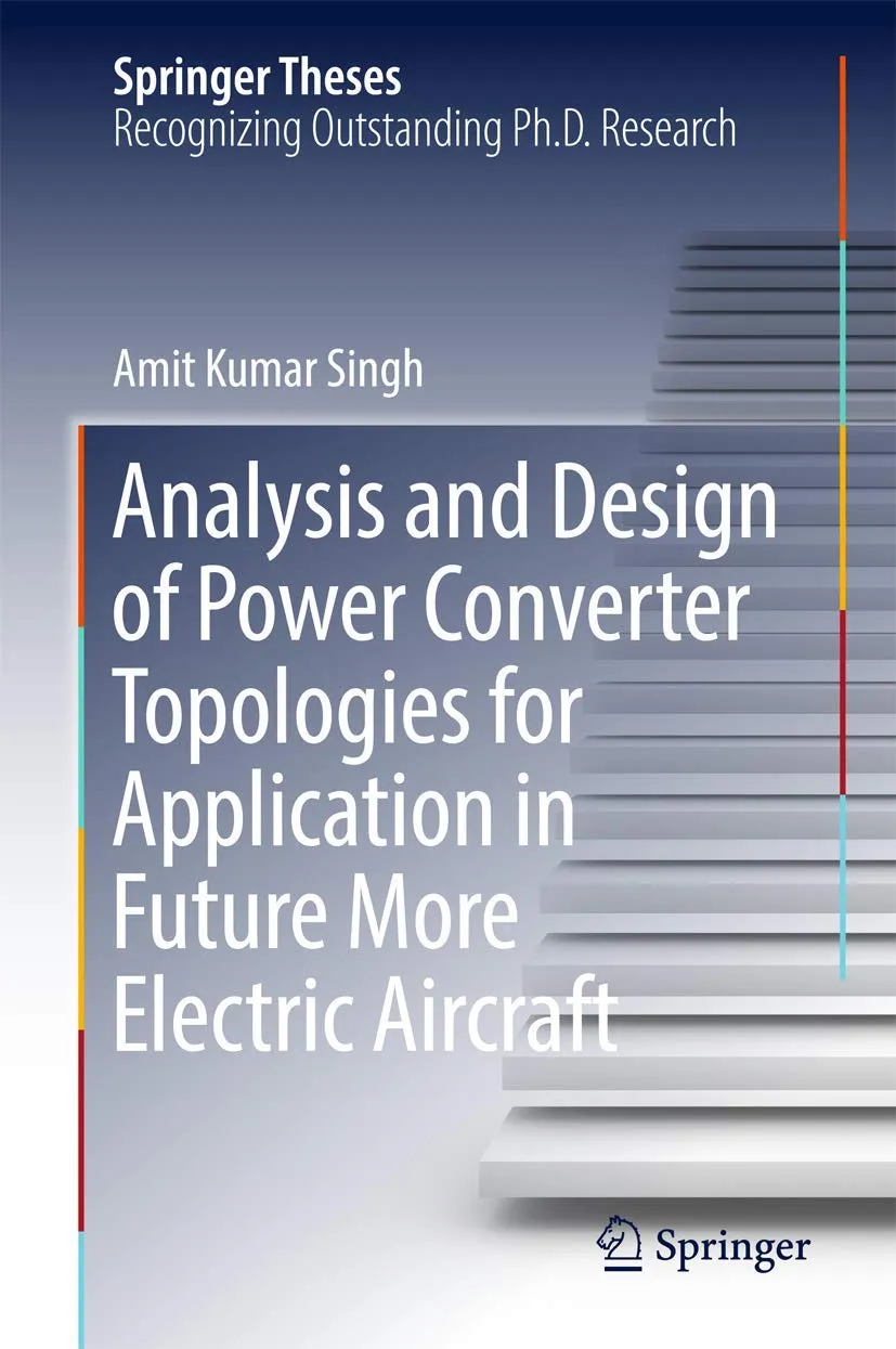 Analysis and Design of Power Converter Topologies for Application in Future more Electric Aircraft | Hardcover