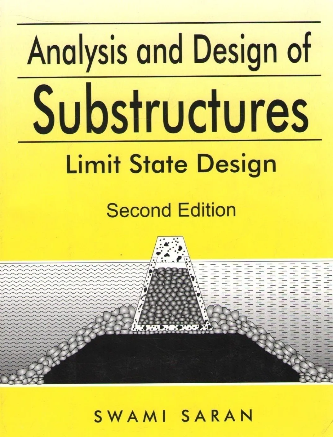 Analysis and Design of Substructures Limit State Design | 2nd Edition | Paperback
