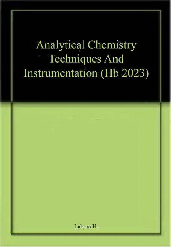 Analytical Chemistry Techniques And Instrumentation | Hardcover